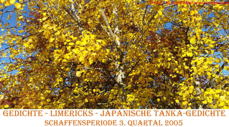 Gedicht Limerick Schaffensperiode 2005 03 Quartal