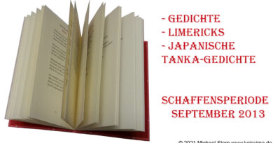 Gedicht Limerick Schaffensperiode 2013 09